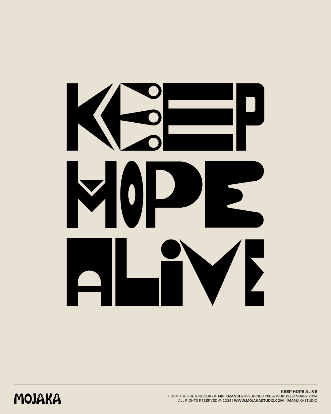 Keep hope alive type design in black.