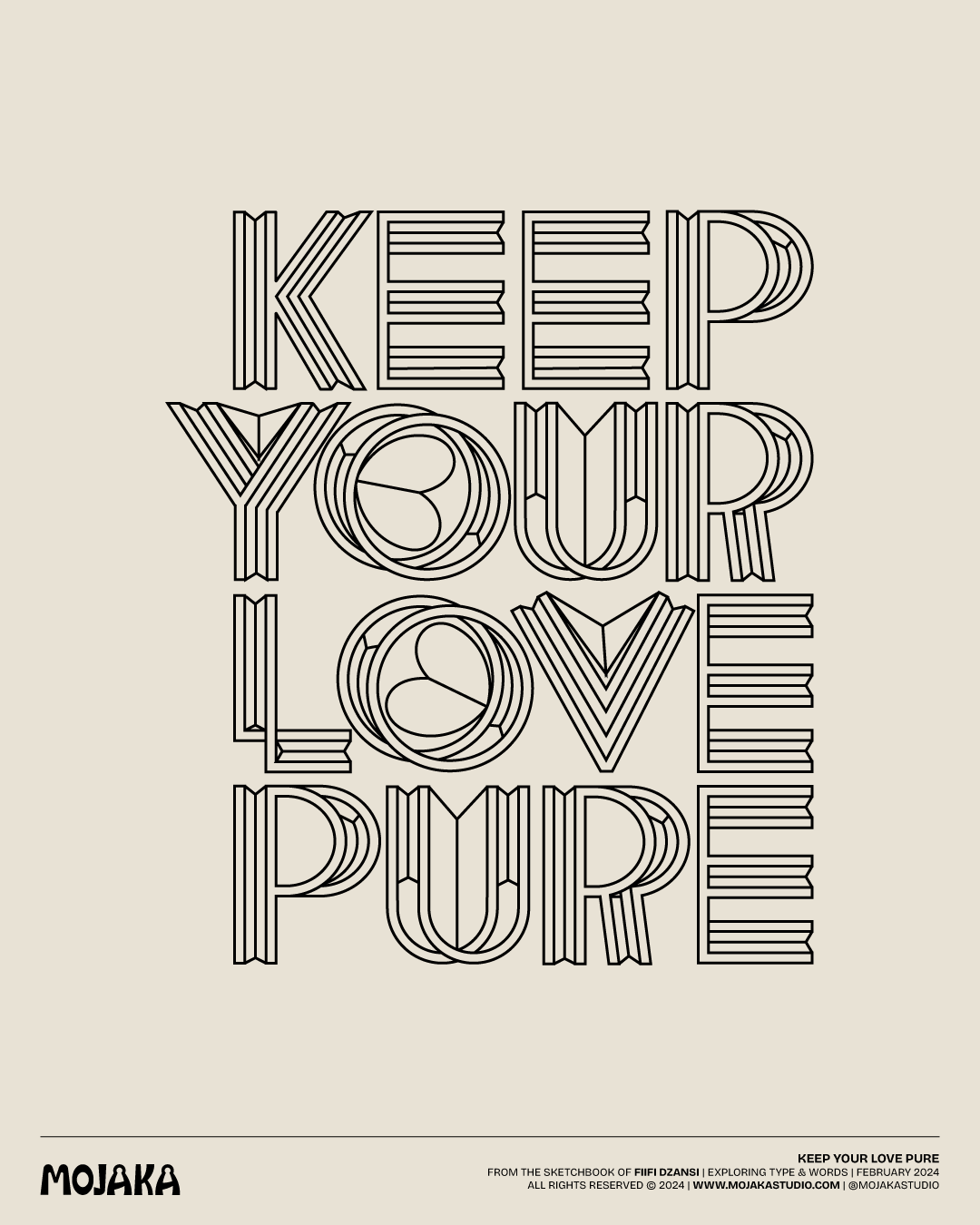 Black outlines of type design that says: Keep your love pure